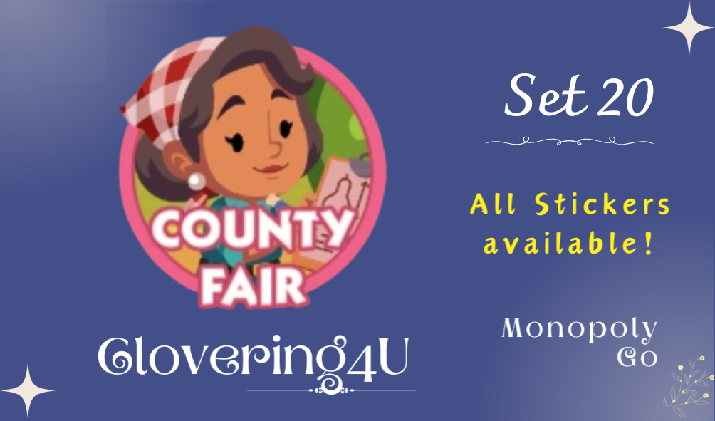SET 20 (County Fair) - MONOPOLY GO STICKERS | LEGIT & TRUSTED!