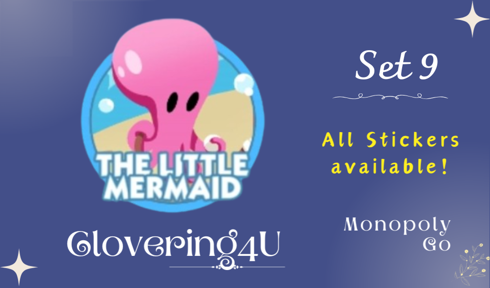 SET 9 (The Little Mermaid) - MONOPOLY GO STICKERS | LEGIT & TRUSTED!