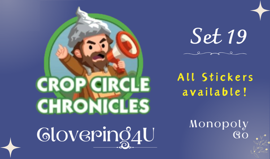 SET 19 (Crop Circle Chronicles) - MONOPOLY GO STICKERS | LEGIT & TRUSTED!