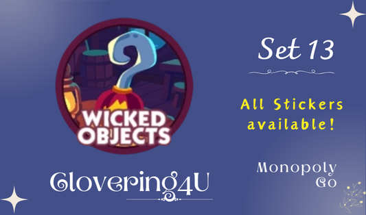 SET 13 (Wicked Objects) - MONOPOLY GO STICKERS | LEGIT & TRUSTED!