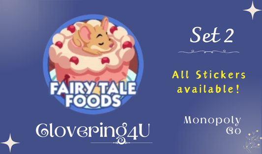 SET 2 (Fairy Tale Foods) - MONOPOLY GO STICKERS | LEGIT & TRUSTED!