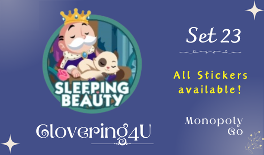 SET 23 (Sleeping Beauty) - MONOPOLY GO STICKERS | LEGIT & TRUSTED!